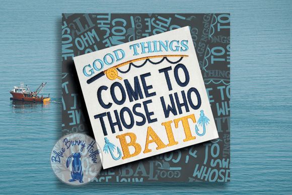 Good Things Come to Those Who Bait
